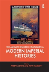 The Ashgate Research Companion To Modern Imperial Histories