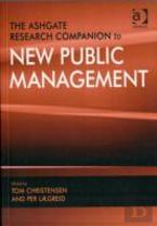 The Ashgate Research Companion To New Public Management