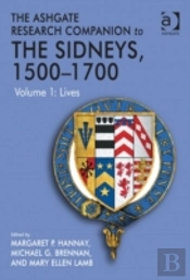 The Ashgate Research Companion To The Sidneys, 1500-1700