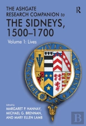 The Ashgate Research Companion To The Sidneys, 1500-1700
