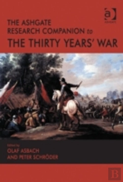 Bertrand.pt - The Ashgate Research Companion To The Thirty Years' War