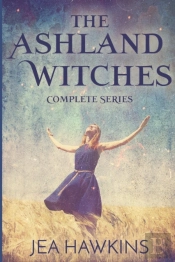 The Ashland Witches: Complete Series