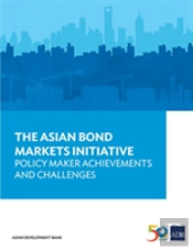 The Asian Bond Markets Initiative