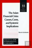 The Asian Financial Crisis Â€“ Causes, Cures, And Systemic Implications