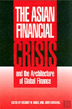 Bertrand.pt - The Asian Financial Crisis And The Architecture Of Global Finance