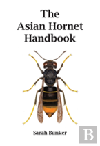 The Asian Hornet Handbook