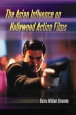 Bertrand.pt - The Asian Influence On Hollywood Action Films