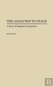 The Asian Way To Peace