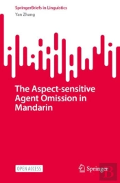 The Aspect-Sensitive Agent Omission In Mandarin