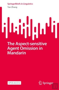 Bertrand.pt - The Aspect-Sensitive Agent Omission In Mandarin