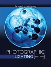 The Aspects Of Contemporary Photographic Lighting