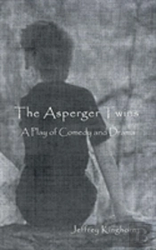 The Asperger Twins  A Play