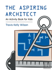 The Aspiring Architect