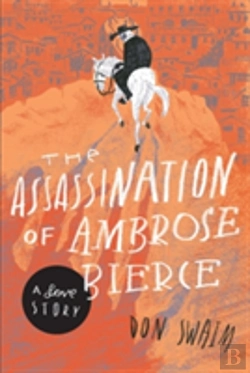 Bertrand.pt - The Assassination Of Ambrose Bierce
