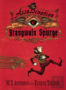 The Assassination Of Brangwain Spurge
