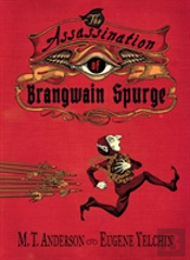 The Assassination Of Brangwain Spurge
