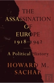 The Assassination Of Europe, 1918-1942