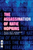 The Assassination Of Katie Hopkins