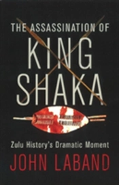 The Assassination Of King Shaka