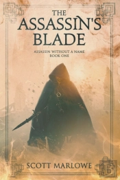 The Assassin'S Blade (A Tale Of The Assassin Without A Name #1-7)