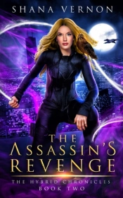 The Assassin'S Revenge: The Hybrid Chron
