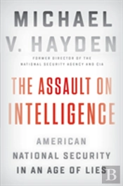 The Assault On Intelligence