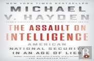 The Assault On Intelligence
