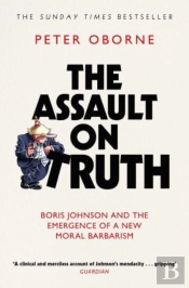 The Assault On Truth