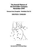The Assault Platoon Of The Grenadier-Company 1944 (Softcover)
