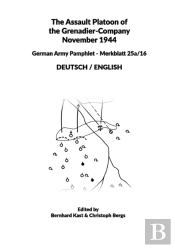 The Assault Platoon Of The Grenadier-Company 1944 (Softcover)