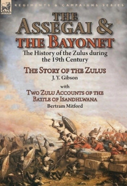 Bertrand.pt - The Assegai And The Bayonet