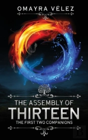 The Assembly Of Thirteen, The First Two Companions