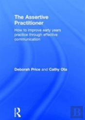 The Assertive Practitioner