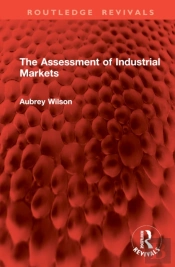The Assessment Of Industrial Markets