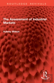 The Assessment Of Industrial Markets