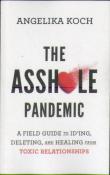 The Asshole Pandemic