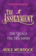 The Assignment Vol 3: The Trials & The Triumphs