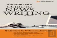 The Associated Press Guide To News Writing, 4th Edition