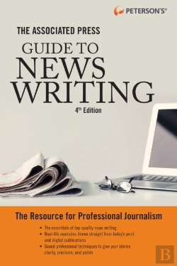 Bertrand.pt - The Associated Press Guide To News Writing, 4th Edition