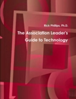 Bertrand.pt - The Association Leader'S Guide To Technology