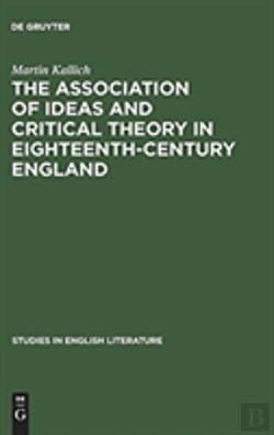 Bertrand.pt - The Association Of Ideas And Critical Theory In Eighteenth-Century England