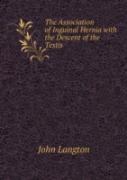 The Association Of Inguinal Hernia With The Descent Of The Testis