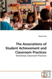 The Associations Of Student Achievement