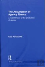 The Assumption Of Agency Theory