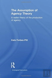 The Assumption Of Agency Theory