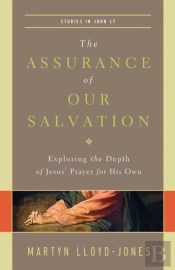 The Assurance Of Our Salvation