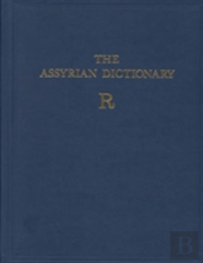 The Assyrian Dictionary, Volume 14, R