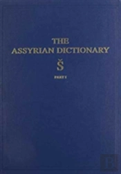 The Assyrian Dictionary, Volume 17, S, Part 1