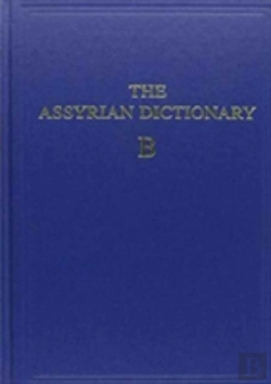 Bertrand.pt - The Assyrian Dictionary, Volume 2, B