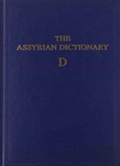 The Assyrian Dictionary, Volume 3, D